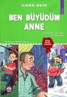 BEN BÜYÜDÜM ANNE