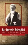 BİR DEVRİN EFENDİSİ HAFIZ HASAN ŞEN