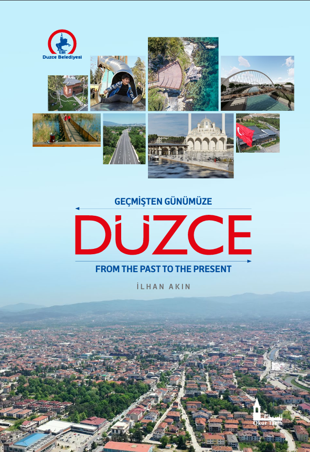 Geçmişten Günümüze Düzce